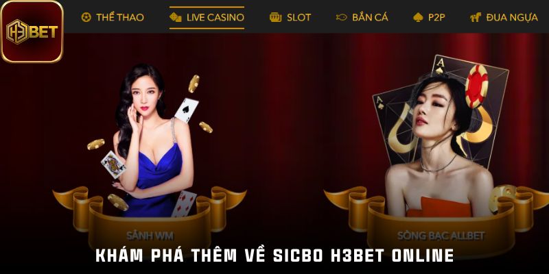 Khám phá thêm về sicbo H3bet online