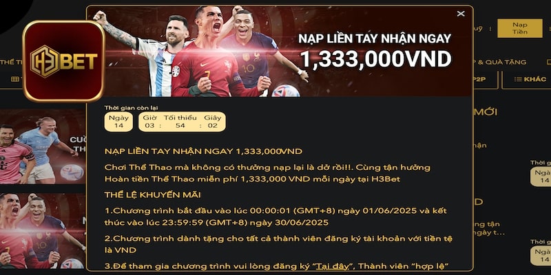 Nhận thưởng khủng khi nạp tiền chơi thể thao H3bet